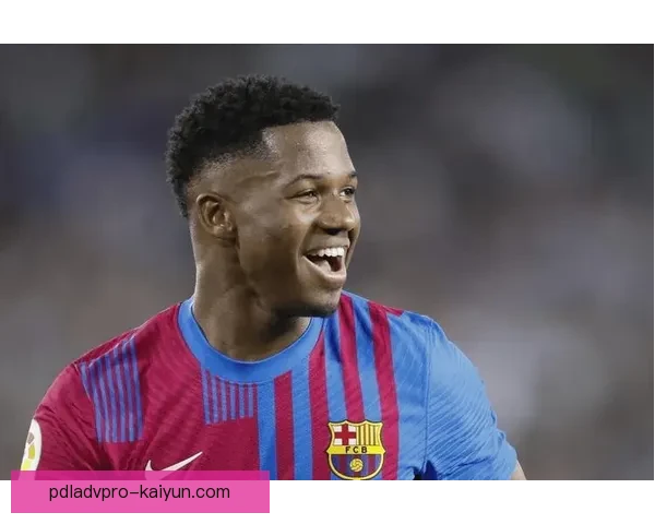 法蒂比赛影响力持续提升，近期表现稳健备受关注